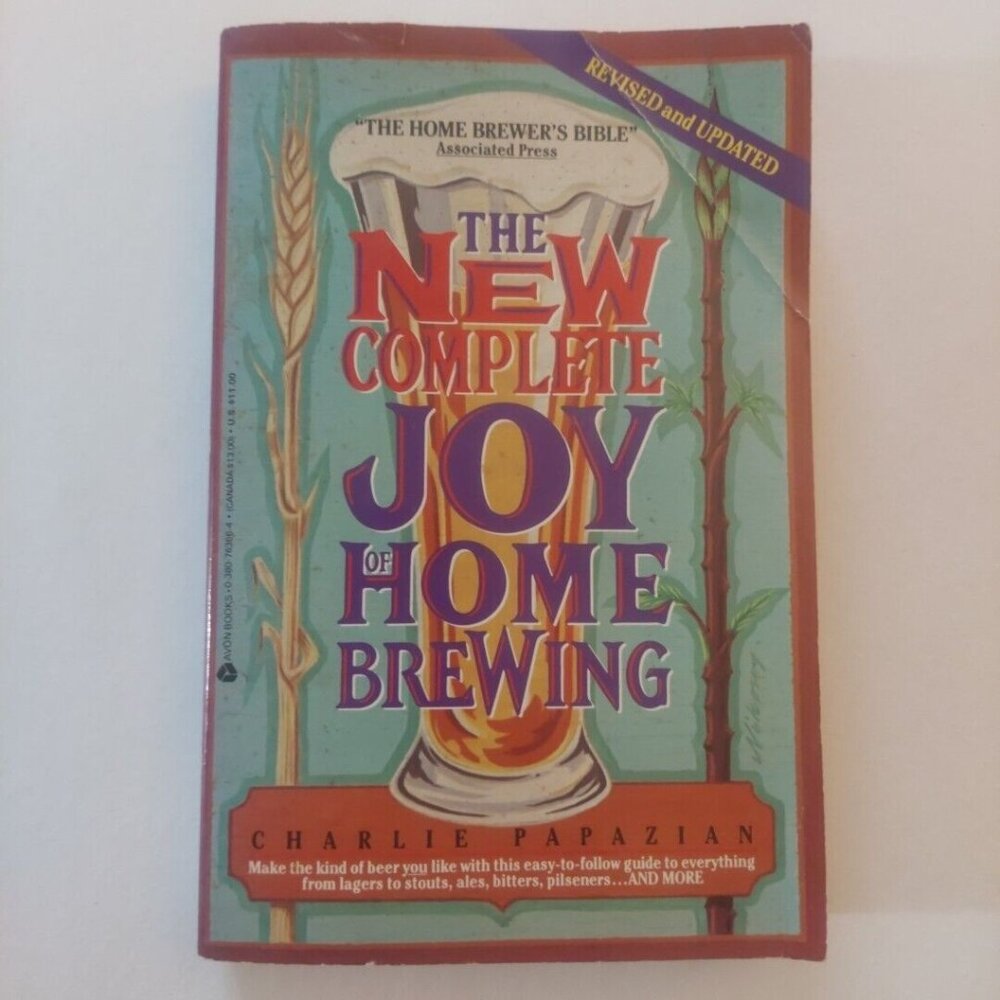 The New Complete Joy Of Home Brewing Book
